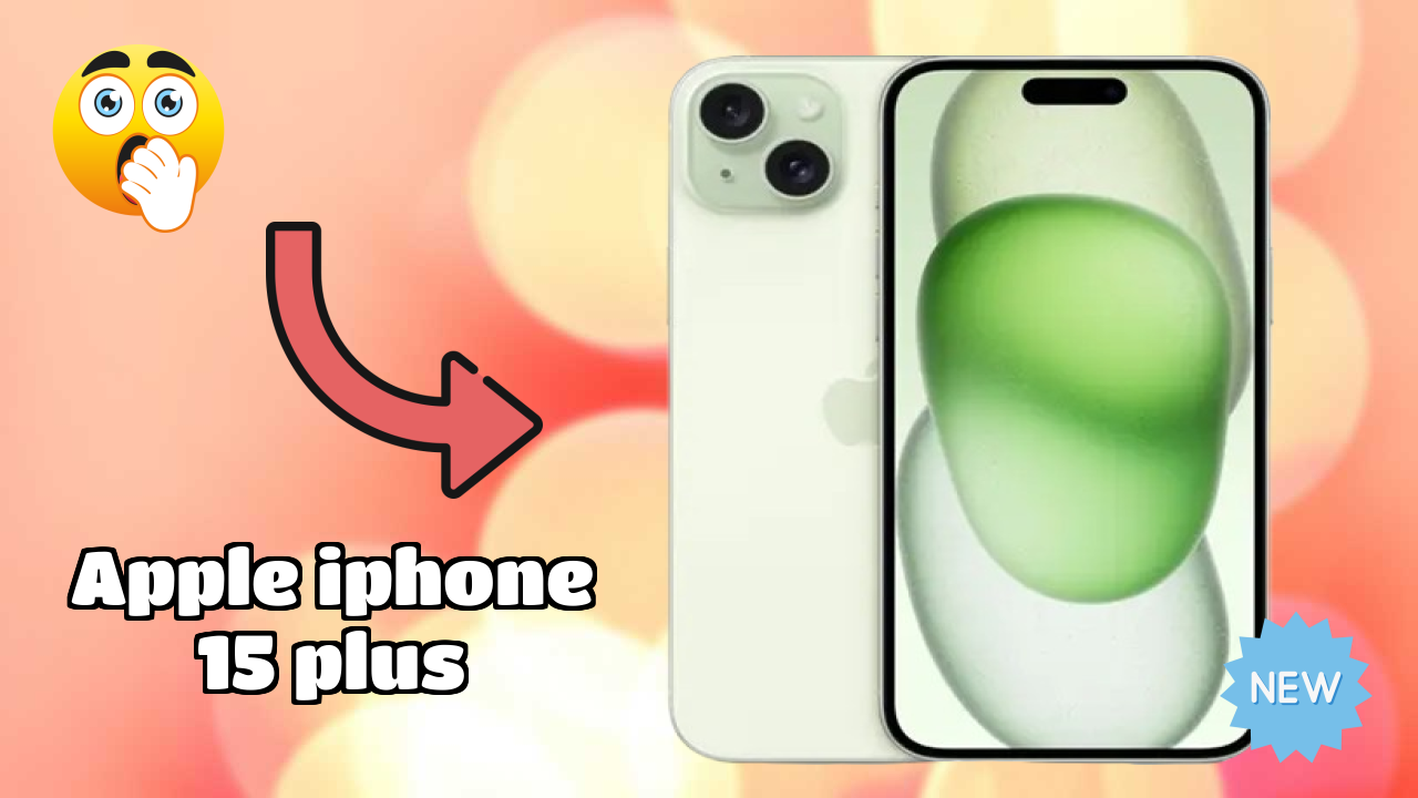 Apple IPhone 15 Plus vs iPhone: Complete Comparison Guide