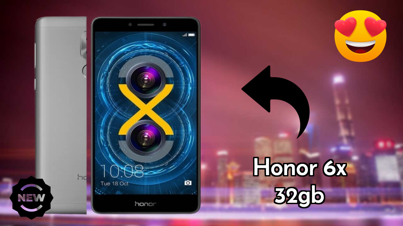 Honor 6X 32GB at ₹11,999 - Best Features Highlighted