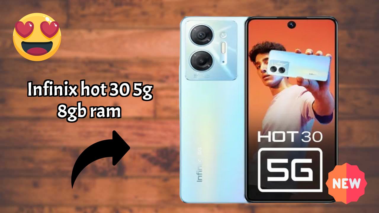 Infinix Hot 30 5G 8GB RAM vs Competition: Which is Better?