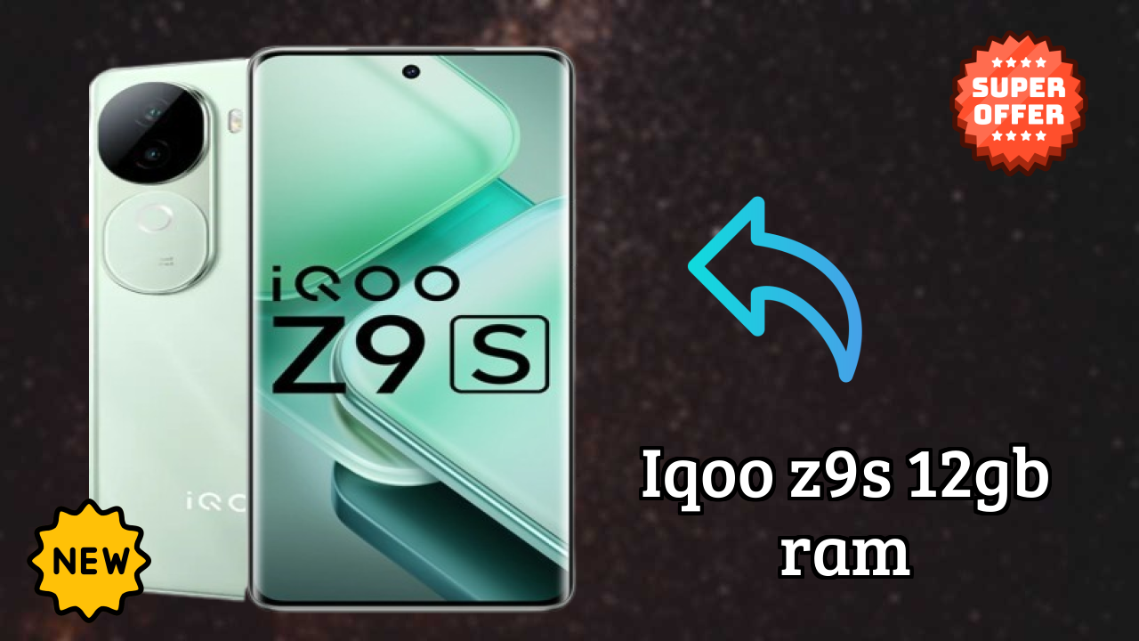IQOO Z9s 12GB RAM Test: Is 12 GB RAM Sufficient for 2024?