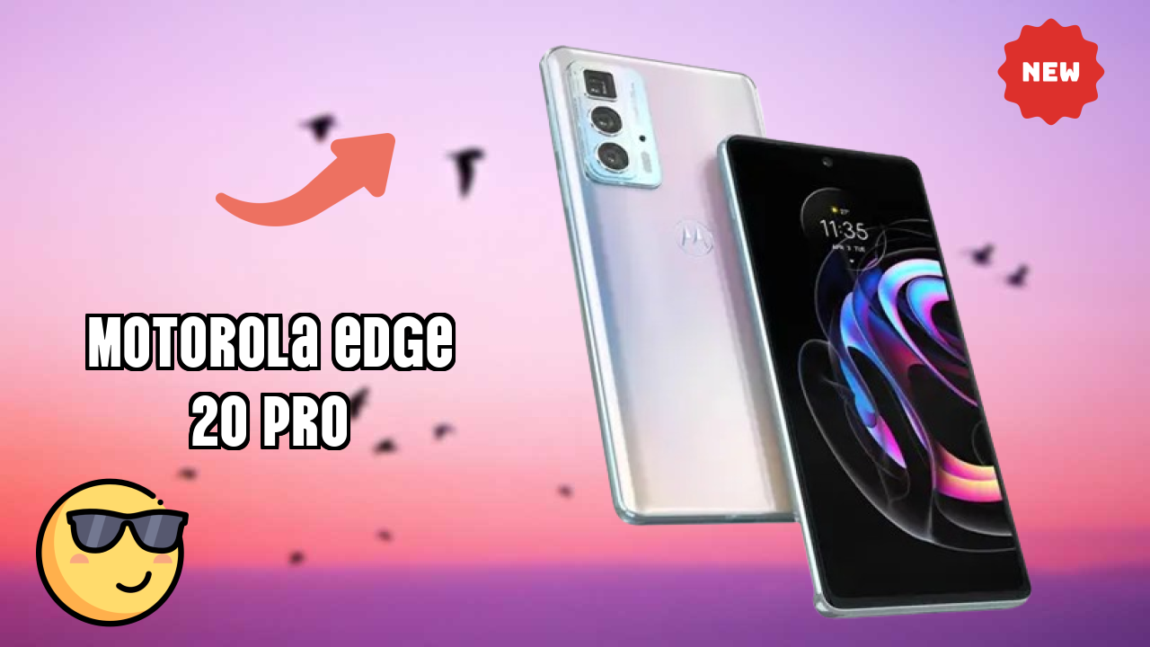 Motorola Edge 20 Pro Display Analysis: 6.7 Inches (17.02 Cm) Screen Quality