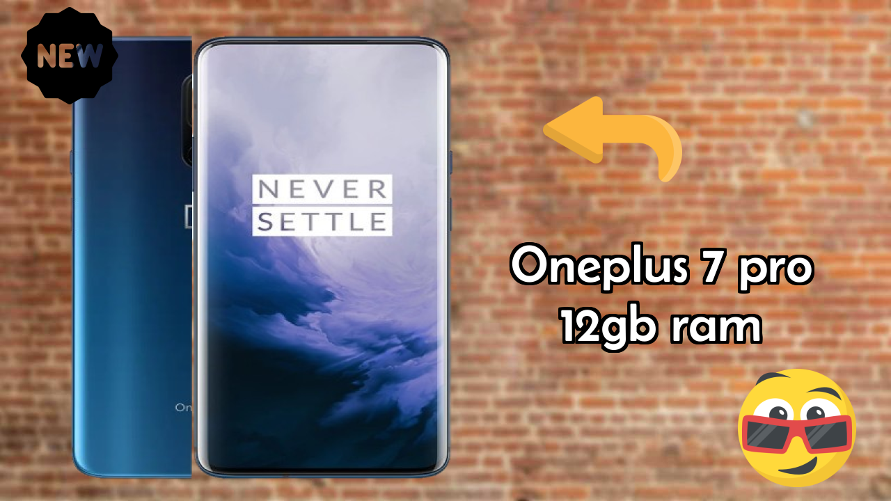 OnePlus 7 Pro 12GB RAM at ₹54,999 - Best Features Explained