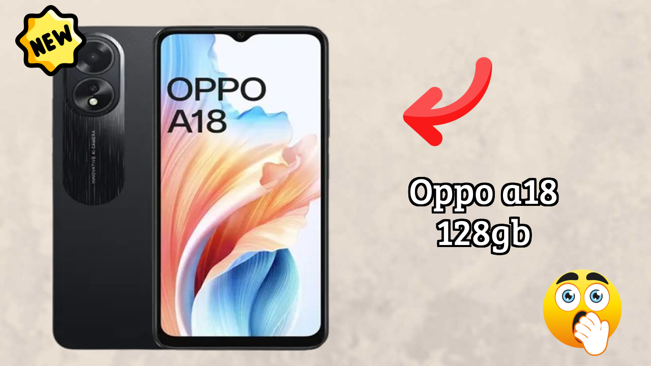 OPPO A18 128GB Battery Life: 5000 MAh Real-World Test