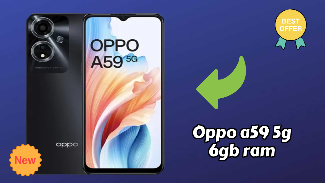 OPPO A59 5G 6GB RAM Battery Life: 5000 MAh Real-World Review