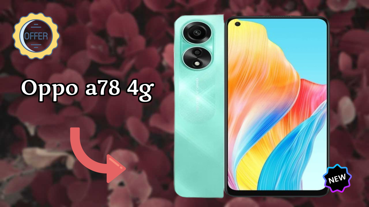 OPPO A78 4G vs iPhone 15: Complete Comparison