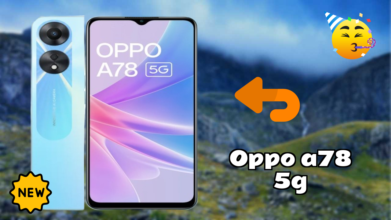 OPPO A78 5G Camera Samples: 50 MP + 2 MP Rear Camera Quality Test