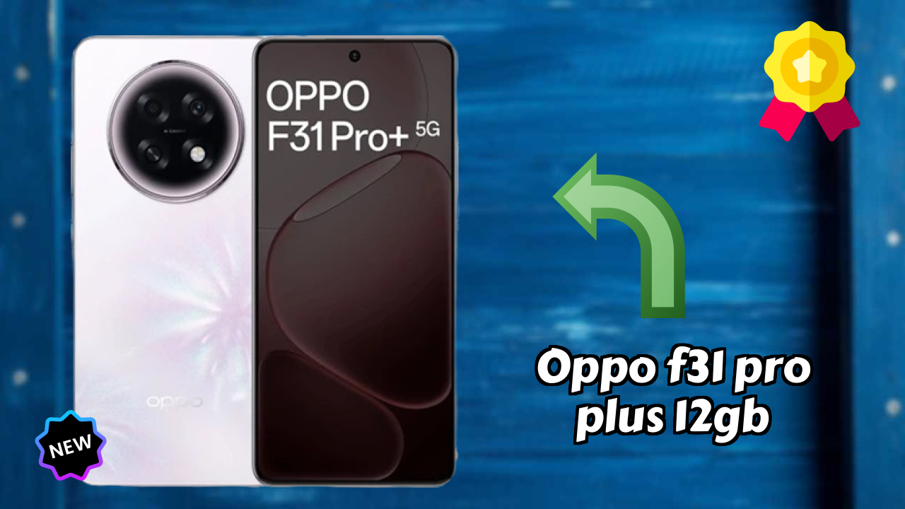 OPPO F31 Pro Plus 12GB Display Quality: AMOLED Explained