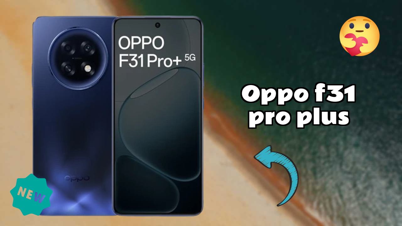 OPPO F31 Pro Plus RAM Review: 8 GB RAM Multitasking Analysis