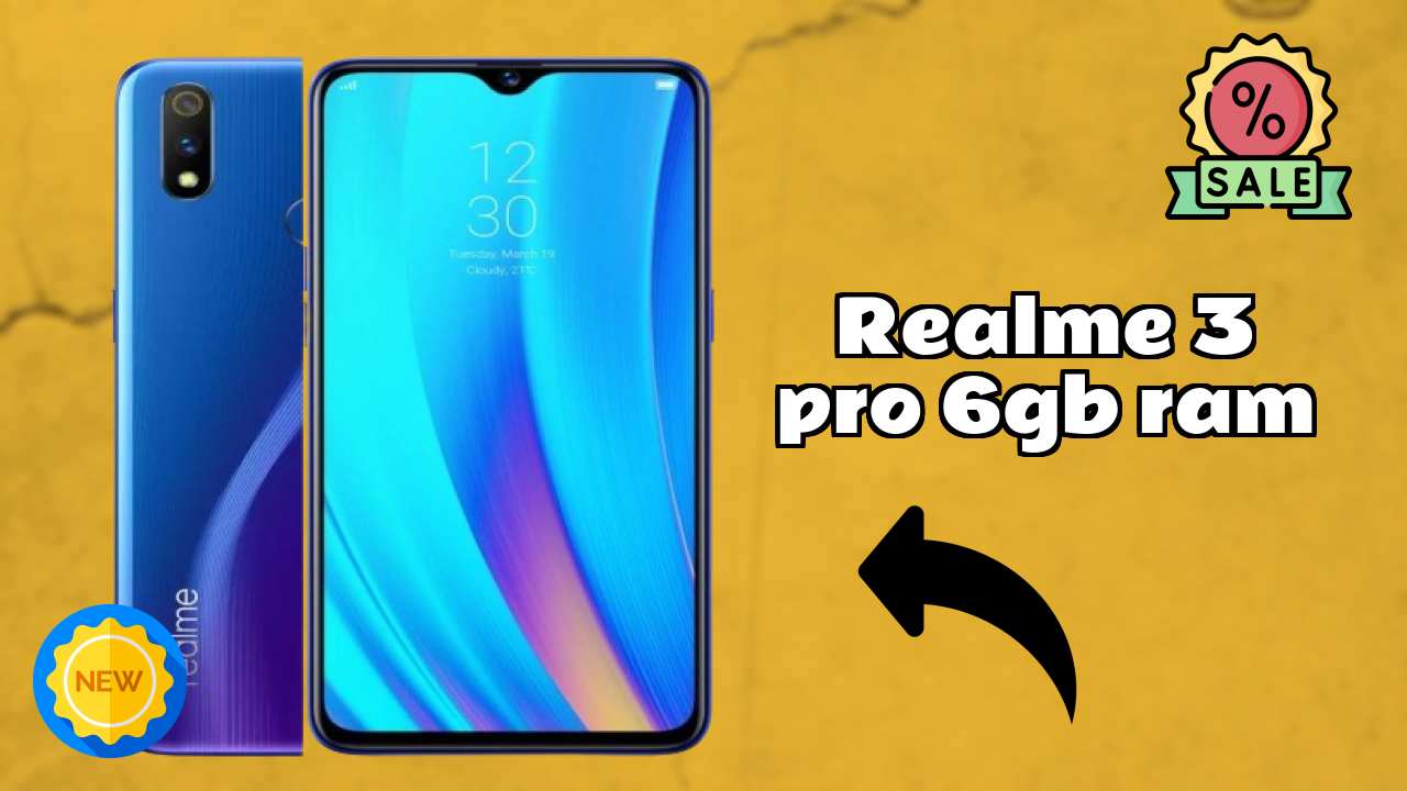 Realme 3 Pro 6GB RAM at ₹9,999 - Everything About It