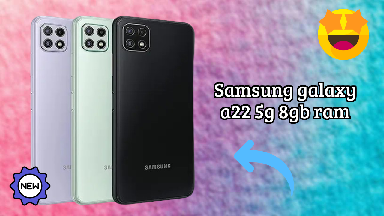 Samsung Galaxy A22 5G 8GB RAM Display Analysis: 6.6 Inches (16.76 Cm) Screen