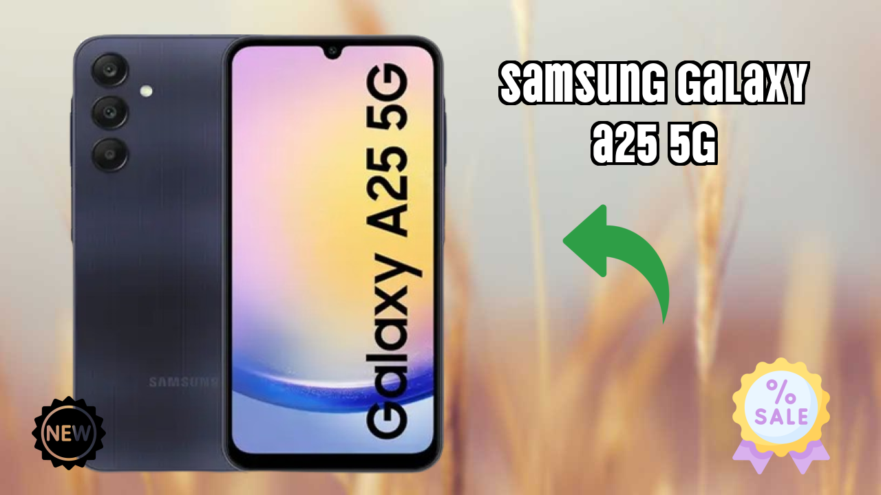 Samsung Galaxy A25 5G Display Analysis: 6.5 Inches (16.51 Cm) Screen