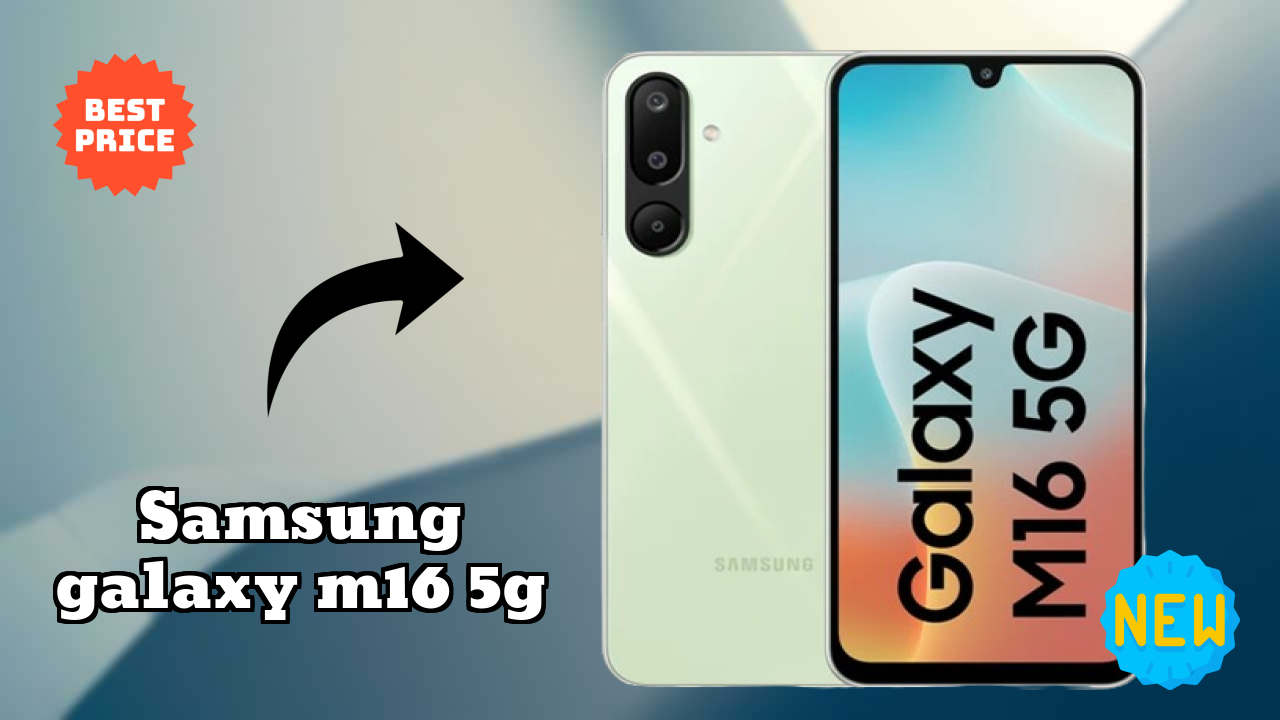 Samsung Galaxy M16 5G vs Competitors: Best Budget Winner?