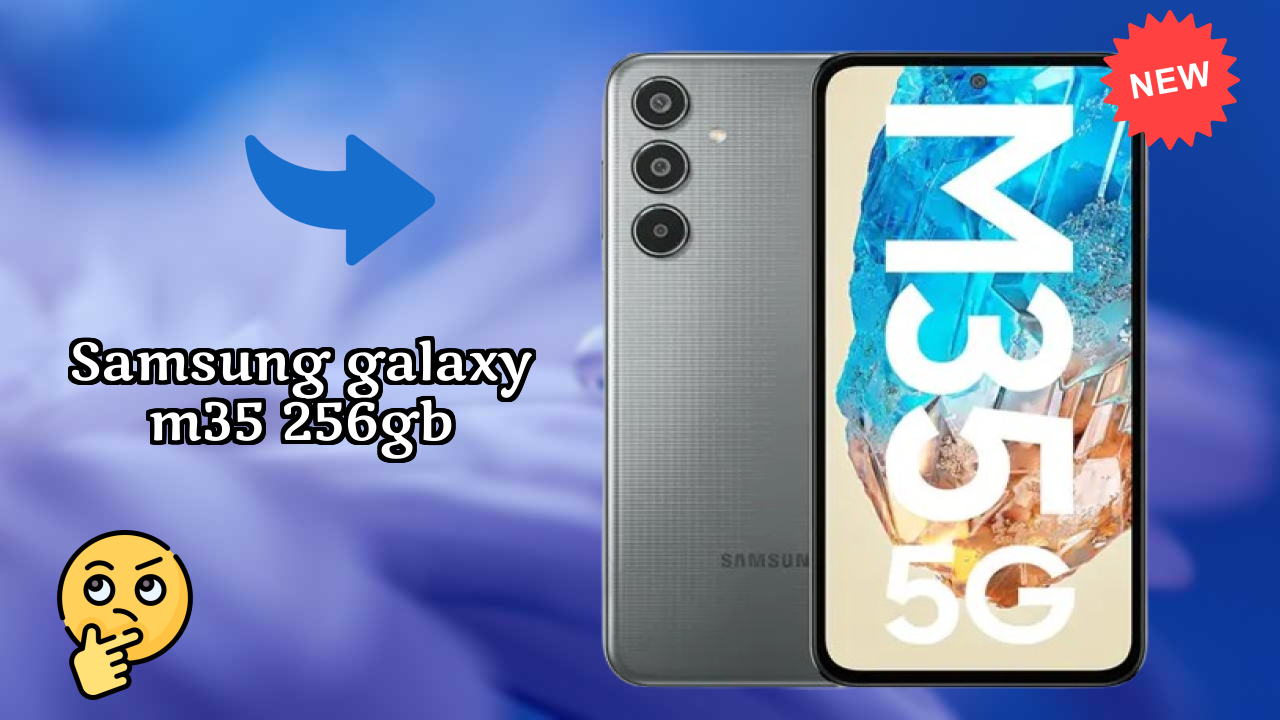 Samsung Galaxy M35 256GB Battery Test: 6000 MAh Endurance Check