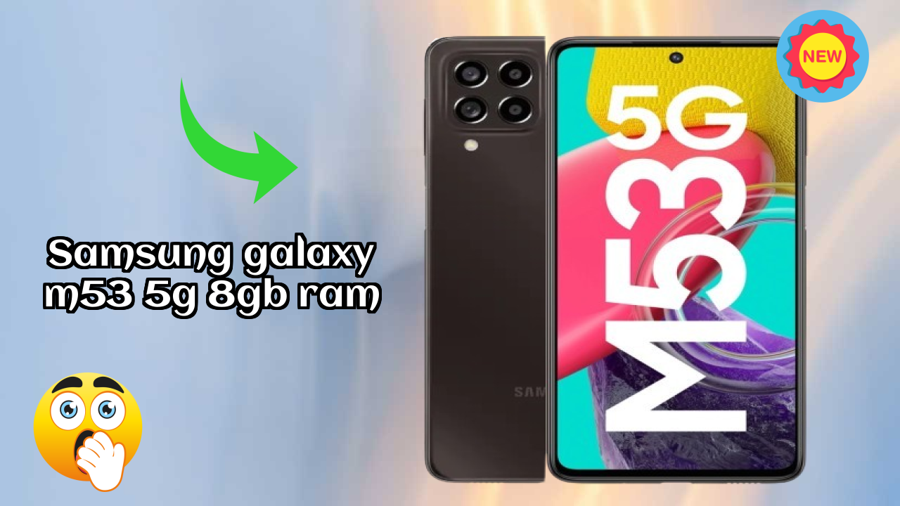Samsung Galaxy M53 5G 8GB RAM - Final Verdict: Is It Worth ₹28,499?
