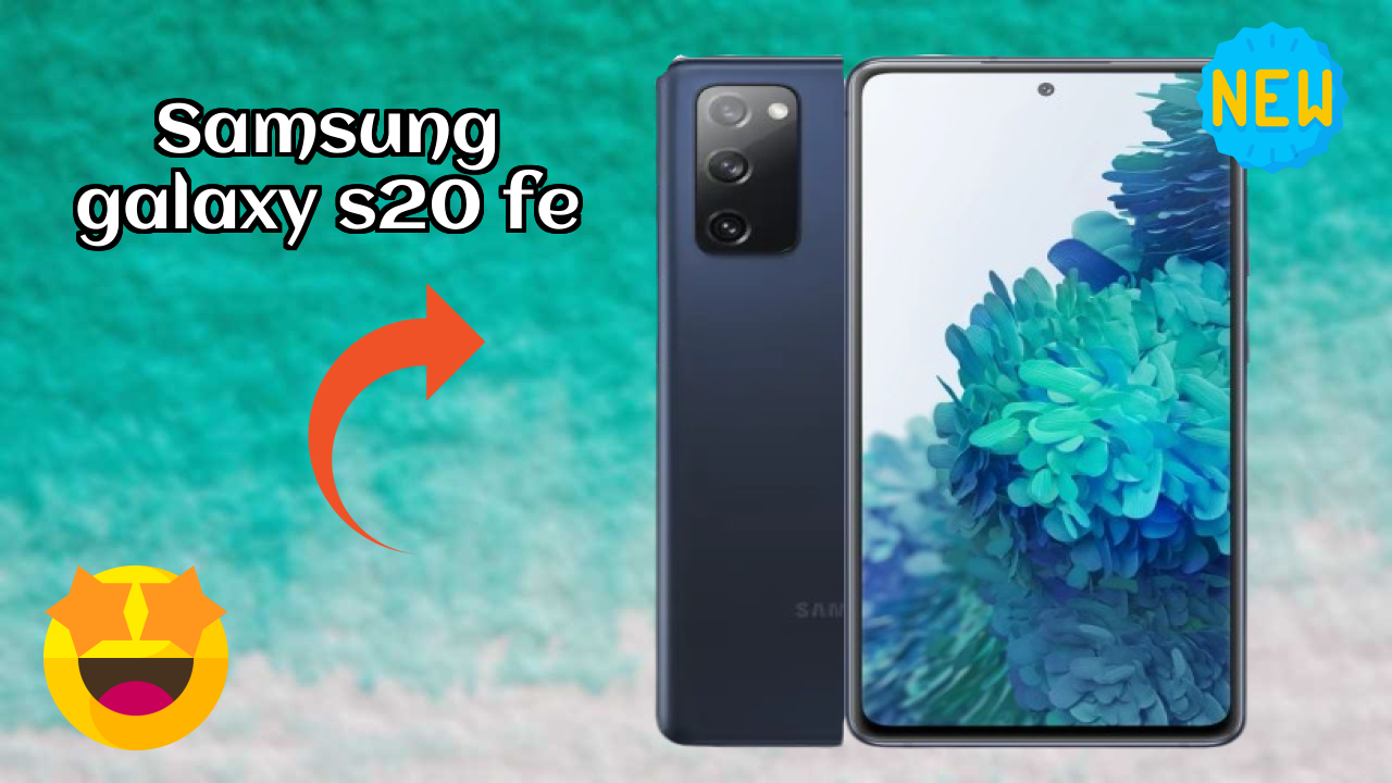 Samsung Galaxy S20 FE Display Quality: Super AMOLED Explained