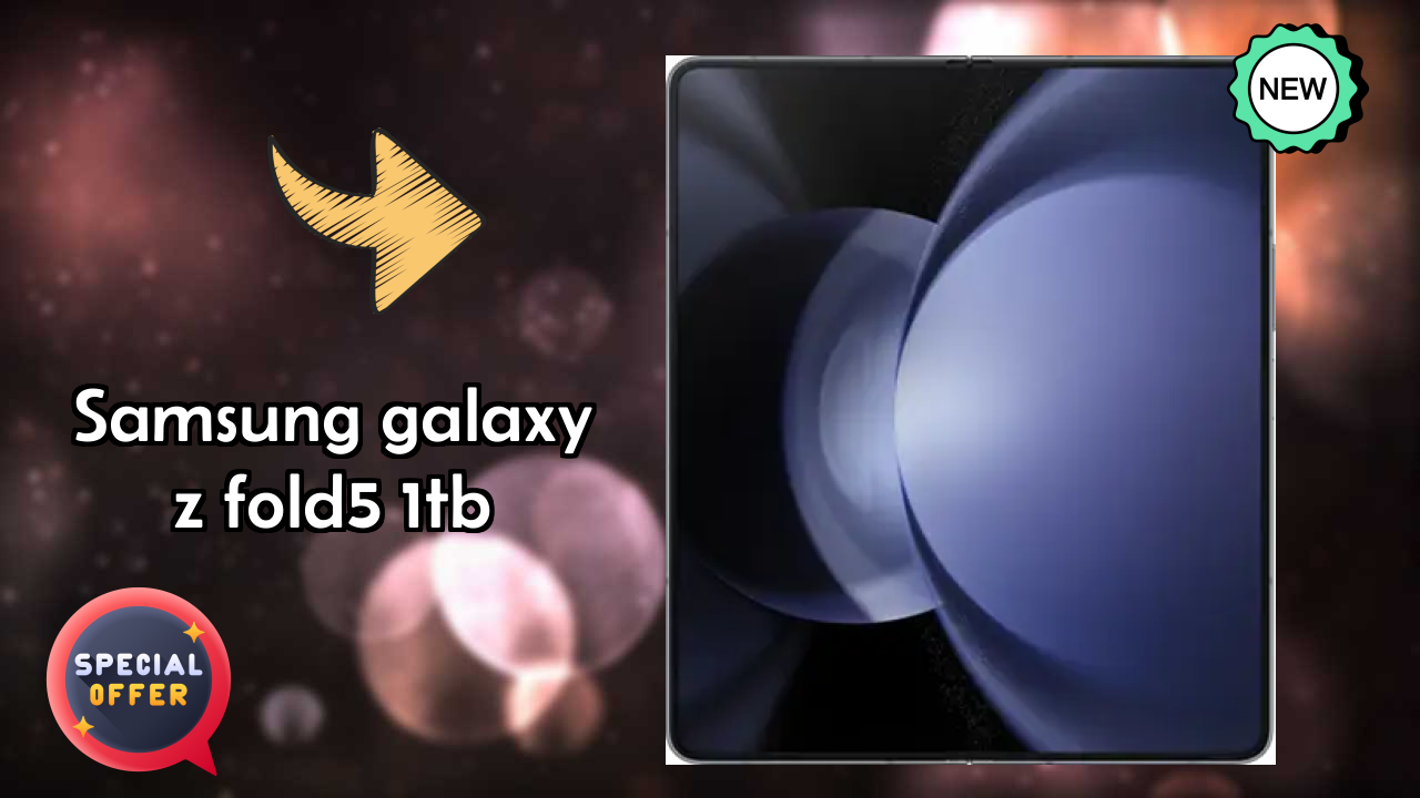 Samsung Galaxy Z Fold5 1TB at ₹189,999 - Best Features Explained