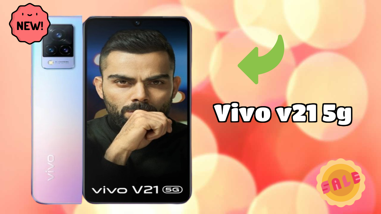 Vivo V21 5G Display Quality: AMOLED Explained
