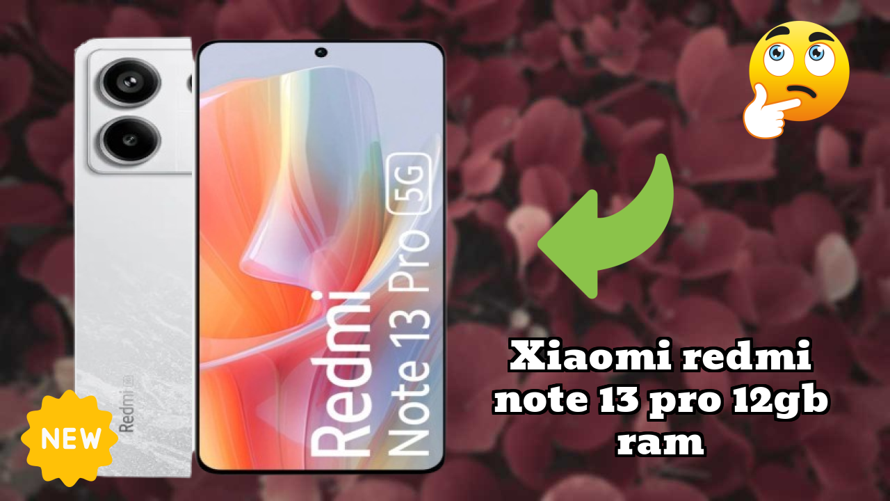 Xiaomi Redmi Note 13 Pro 12GB RAM at ₹22,499 - Best Deal Available Now