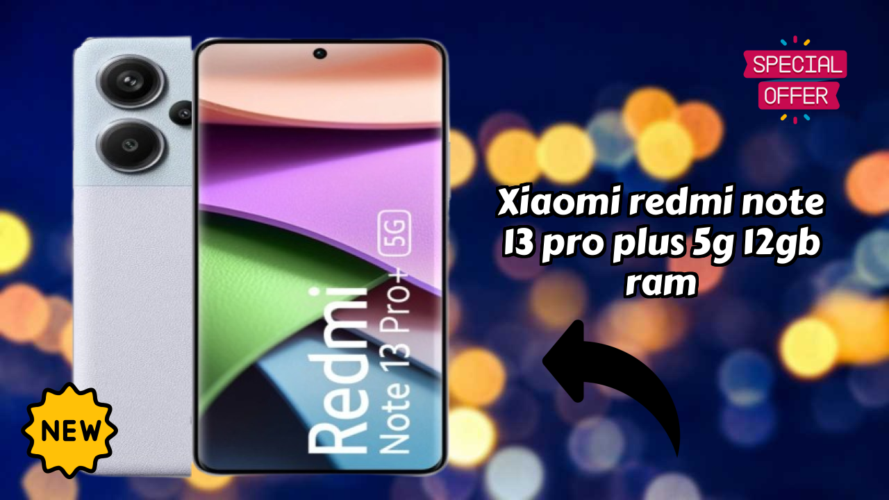 Xiaomi Redmi Note 13 Pro Plus 5G 12GB RAM vs Competition: Best Phone Winner
