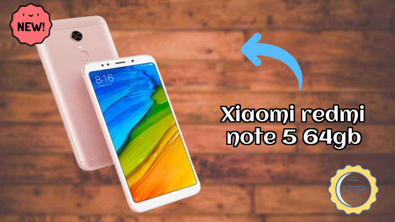 Xiaomi Redmi Note 5 64GB vs Samsung: Which Should You Choose?